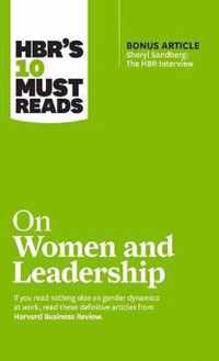 HBR's 10 Must Reads on Women and Leadership (with bonus article  Sheryl Sandberg