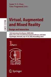 Virtual, Augmented and Mixed Reality. Design and Interaction