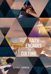 Faith That Engages the Culture