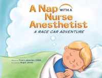 A Nap with a Nurse Anesthetist