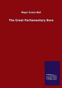 The Great Parliamentary Bore