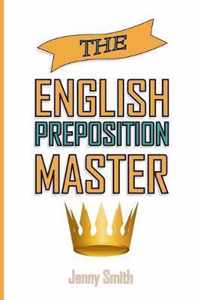 The English Preposition Master