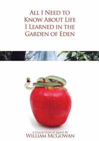 All I Need to Know About Life I Learned in the Garden of Eden