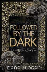 Followed by the Dark (Discreet Cover)