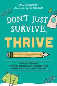 Don't Just Survive, Thrive