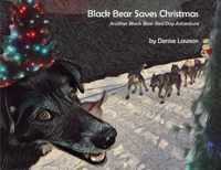 Black Bear Saves Christmas