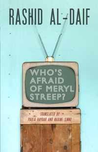 Who's Afraid of Meryl Streep?