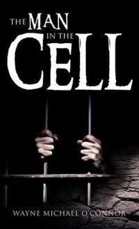 The Man in the Cell