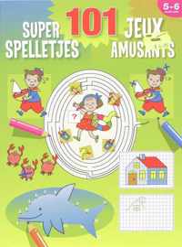 101 Super Spelletjes (5-6 J.) / 101 Jeux Amusants (5-6 A.)