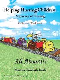 Helping Hurting Children: A Journey of Healing