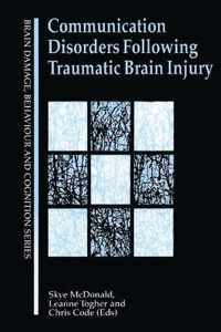 Communication Disorders Following Traumatic Brain Injury