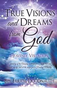 True Visions and Dreams from God