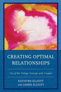 Creating Optimal Relationships