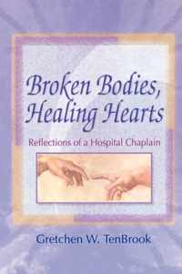 Broken Bodies, Healing Hearts