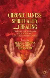 Chronic Illness, Spirituality, and Healing