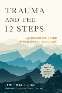 Trauma and the 12 Steps