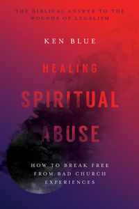 Healing Spiritual Abuse