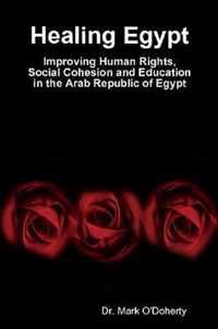 Healing Egypt - Improving Human Rights, Social Cohesion and Education in the Arab Republic of Egypt