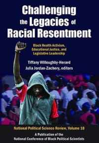 Challenging the Legacies of Racial Resentment