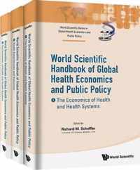 World Scientific Handbook Of Global Health Economics And Public Policy (A 3-volume Set)