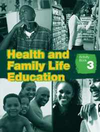 Health and Family Life Education Activity Book 3