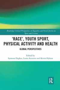 'Race', Youth Sport, Physical Activity and Health