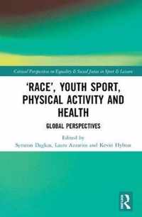 'Race', Youth Sport, Physical Activity and Health