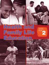 Health and Family Life Education Activity Book 2