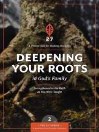 Deepening Your Roots In God's Family