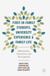 First-in-Family Students, University Experience and Family Life