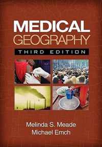 Medical Geography, Third Edition