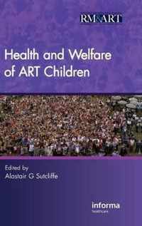 Health and Welfare of ART Children