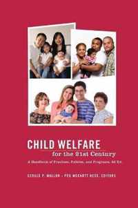 Child Welfare for the Twenty-first Century