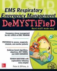 EMS Respiratory Emergency Management DeMYSTiFieD