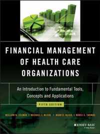 Financial Management of Health Care Organizations