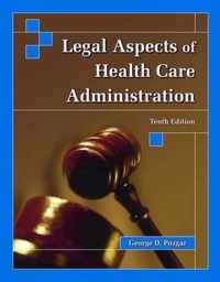 Legal Aspects Of Health Care Administration