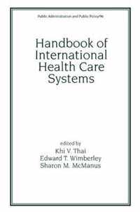 Handbook of International Health Care Systems