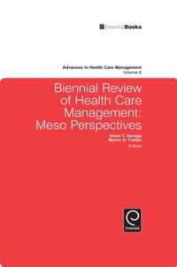 Biennial Review of Health Care Management