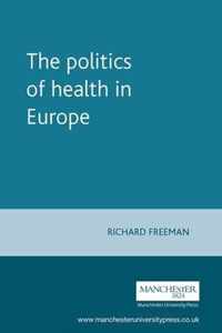 The Politics of Health in Europe