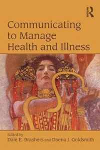 Communicating to Manage Health and Illness