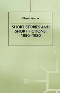 Short Stories and Short Fictions, 1880-1980