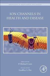 Ion Channels in Health and Disease