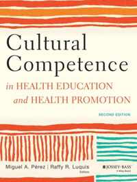 Cultural Competence in Health Education and Health Promotion