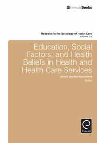 Education Social Factors & Health Belief