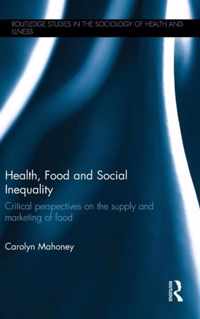 Health, Food and Social Inequality