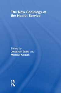 The New Sociology of the Health Service