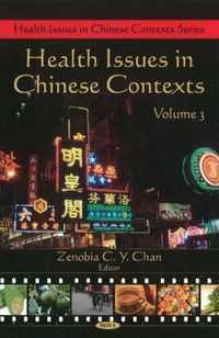 Health Issues in Chinese Contexts