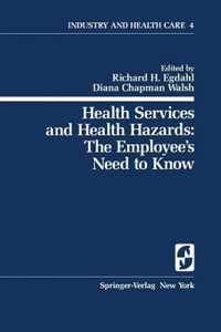 Health Services and Health Hazards