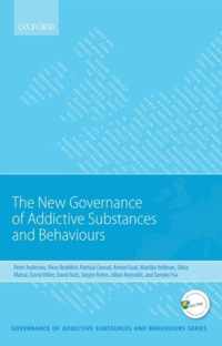 New Governance of Addictive Substances and Behaviours