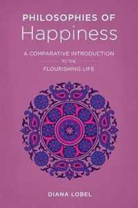 Philosophies of Happiness